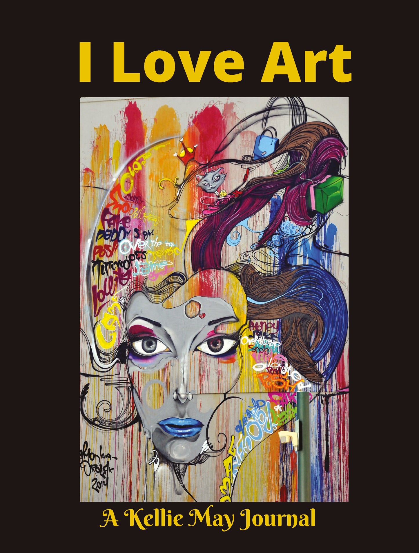 I Love Art - An Art Sketchbook for Creative Girls
