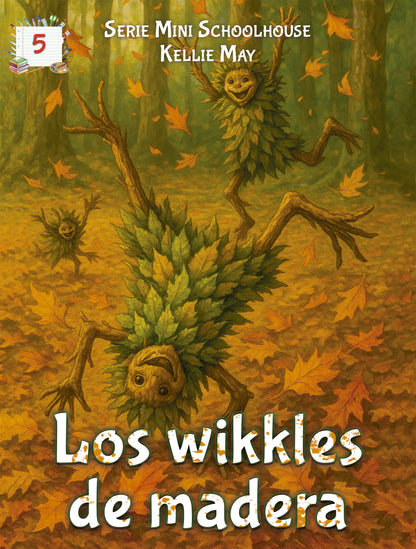 Los Wikkles De Madera - EBook